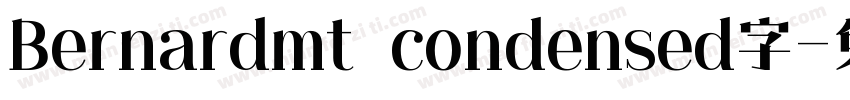 Bernardmt condensed字字体转换